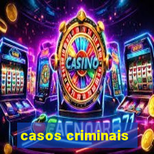 casos criminais